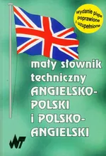 Mały słownik techniczny angielsko polski i polsko angielski - Outlet