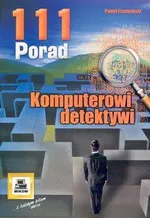 111 porad. Komputerowi detektywi - Outlet - Paweł Frankowski