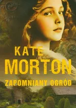 Zapomniany ogród - Outlet - Kate Morton