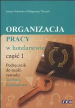 Organizacja pracy w hotelarstwie część 1 - Outlet - Joanna Orłowska
