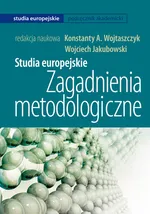 Studia europejskie Zagadnienia metodologiczne - Outlet