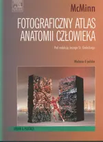 Fotograficzny atlas anatomii człowieka McMinna - Outlet
