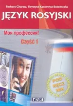 Moja profesija 1 Język rosyjski Podręcznik - Outlet - Barbara Charasz