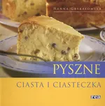 Pyszne ciasta i ciasteczka - Outlet - Hanna Grykałowska