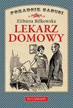 Lekarz domowy - Outlet - Elżbieta Miłkowska