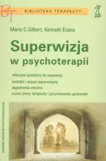 Superwizja w psychoterapii - Kenneth Evans
