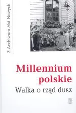 Millenium polskie Walka o rząd dusz - Outlet