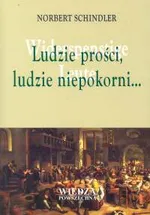 Ludzie prości, ludzie niepokorni.. - Outlet - Norbert Schindler