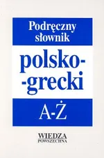 Podręczny słownik polsko-grecki A-Ż - Teresa Kambureli