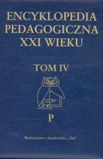 Encyklopedia pedagogiczna XXI wieku Tom 4