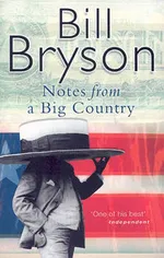 Notes from a Big Country - Bill Bryson
