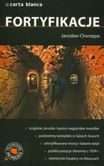 Fortyfikacje Przewodnik po Polsce - Jarosław Chorzępa