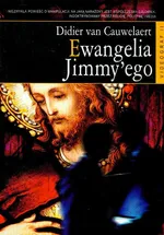 Ewangelia Jimmyego - Didier Cauwelaert