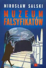 Muzeum falsyfikatów - Outlet - Mirosław Salski