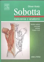 Ćwiczenia z anatomii Sobotta - Kretz Olivier