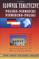 Słownik tematyczny polsko - niemiecki niemiecko - polski - Outlet - Sylwia Ładzińska