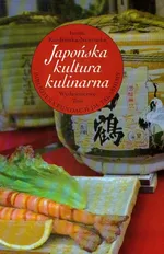 Japońska kultura kulinarna - Outlet - Iwona Kordzińska-Nawrocka