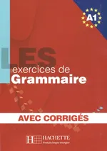 Les Exercices de Grammaire A1 z odpowiedziami - Outlet - Anne Akyuz