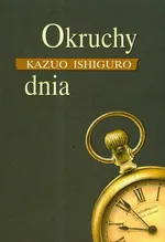 Okruchy dnia - Kazuo Ishiguro