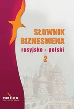 Rosyjsko-polski słownik biznesmena - Outlet - Piotr Kapusta