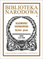 Wybór pism - Kazimierz Sosnkowski