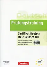 Prufungstraining DaF B1 Zertifikat Deutsch / telc Deutsch B1 Ubungsbuch mit CD und CD-ROM