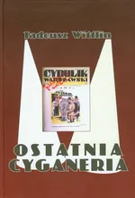 Ostatnia cyganeria - Tadeusz Wittlin