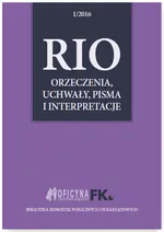 RIO Orzeczenia, uchwały, pisma i interpretacje 1/2016