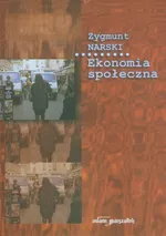 Ekonomia społeczna - Zygmunt Narski