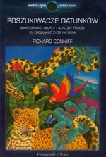 Poszukiwacze gatunków - Outlet - Richard Conniff