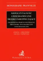 Niepoczytalność i psychiatryczne środki zabezpieczające - Outlet - Gierowski Józef K.