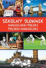 Szkolny słownik angielsko-polski polsko-angielski - Outlet - Justyna Kawałko
