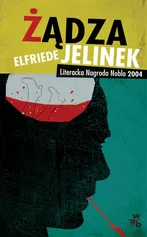 Żądza - Elfriede Jelinek