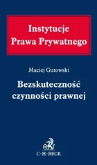 Bezskuteczność czynności prawnej - Outlet - Maciej Gutowski