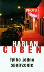 Tylko jedno spojrzenie - Outlet - Harlan Coben