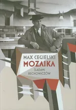 Mozaika Śladami Rechowiczów - Outlet - Max Cegielski