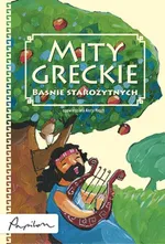 Mity greckie Baśnie starożytnych - Outlet - Anita Rejch