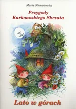 Przygody Karkonoskiego skrzata Lato w górach - Maria Nienartowicz