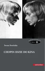 Chopin idzie do kina - Outlet - Iwona Sowińska