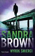 Wyrok śmierci - Outlet - Sandra Brown