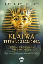Klątwa Tutanchamona - Joyce Tyldesley