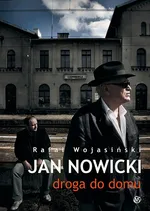 Jan Nowicki Droga do domu - Outlet - Rafał Wojasiński