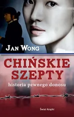 Chińskie szepty - Jan Wong