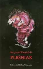 Pleśniak - Krzysztof Kamieński