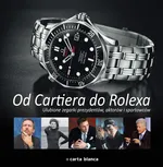 Od Cartiera do Rolexa - Outlet - Praca zbiorowa
