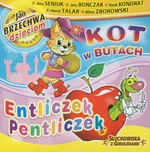 Kot w butach / Entliczek pentliczek - Jan Brzechwa