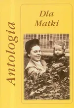 Dla Matki Antologia - Outlet - Marta Hydzik-Żmuda