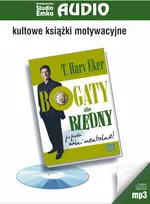 Bogaty albo biedny  po prostu różni mentalnie - T.Harv Eker