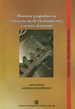 Historia gospodarcza i historia myśli ekonomicznej a teoria ekonomii