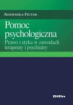 Pomoc psychologiczna - Agnieszka Fiutak